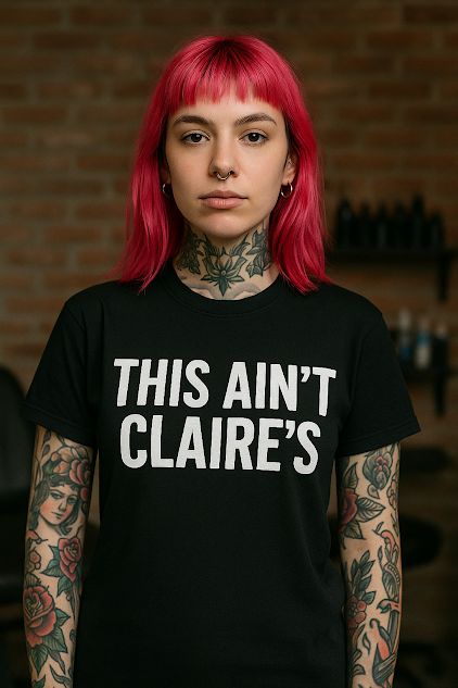 "THIS AIN'T CLAIRE'S" Missouri Piercing Apprentice Tee